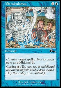 Miscalculation - Urza's Legacy (Common) [ULG-36]