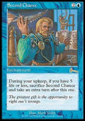 Second Chance - Urza's Legacy (Rare) [ULG-41]