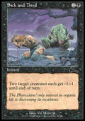 Sick and Tired - Urza's Legacy (Common) [ULG-66]