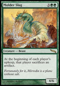 Molder Slug - Mirrodin (Rare) [MRD-125]