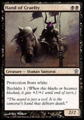 Hand of Cruelty - Saviors of Kamigawa (Uncommon) [SOK-71]