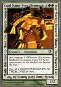Our Market Research Shows That Players Like Really Long Card Names So We Made this Card to Have the Absolute Longest Card Name Ever Elemental - Unhinged (Common) [UNH-107]