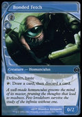 Bonded Fetch - Future Sight (Uncommon) [FUT-50]