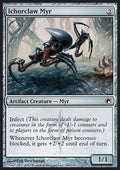 Ichorclaw Myr - Scars of Mirrodin (Common) [SOM-166]