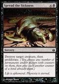 Spread the Sickness - Mirrodin Besieged (Common) [MBS-56]