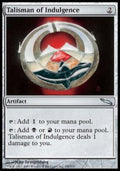 Talisman of Indulgence - Mirrodin (Uncommon) [MRD-255]