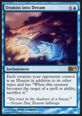 Dismiss into Dream - Magic 2014 (Rare) [M14-50]