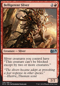 Belligerent Sliver - Magic 2015 (Uncommon) [M15-129]