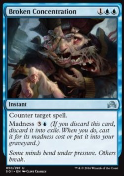 Broken Concentration - Shadows over Innistrad (Uncommon) [SOI-50]