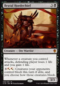 Brutal Hordechief - Commander 2016 (Mythic) [C16-108]