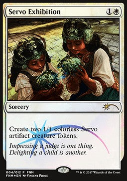 Servo Exhibition - Friday Night Magic Promos (Rare)