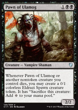 Pawn of Ulamog - Commander 2017 (Uncommon) [C17-120]