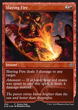 Slaying Fire - Throne of Eldraine: Promos (Uncommon) [PELD-394]