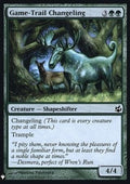 Game-Trail Changeling - Mystery Booster (Common) [MYS-123]
