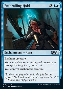 Enthralling Hold - Core 2021 (Uncommon) [M21-49]
