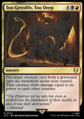 Too Greedily, Too Deep - Commander: The Lord of the Rings: Tales of Middle-earth (Rare) [LTC-72]
