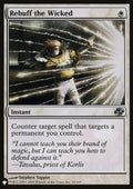 Rebuff the Wicked - The List (Uncommon) [ZNL-12]