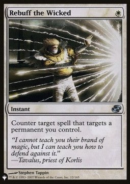 Rebuff the Wicked - The List (Uncommon) [ZNL-12]
