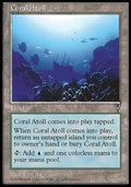 Coral Atoll - Visions (Uncommon)