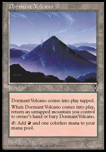 Dormant Volcano - Visions (Uncommon)
